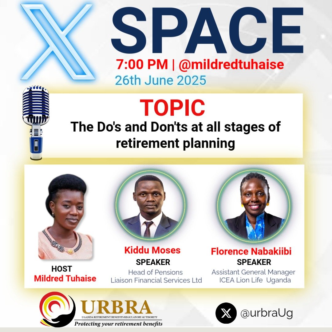 URBRA Chief Executive Officer (@urbra_ceo) on Twitter photo Let's go back to the basics of #RetirementPlanning: the principles you should uphold; the pitfalls you must avoid. Thursday 26th June, 7.00pm. <a href="/mildredtuhaise/">Mildred Tuhaise #MildredsTake</a> will host us. Pensions experts <a href="/Kiddu_Moses/">Kiddu Moses</a> and <a href="/FNabakiibi/">Florence Nabakiibi</a> will be the main discussants. You can't miss this! <a href="/urbraUg/">URBRA Uganda Retire</a> Let's go back to the basics of #RetirementPlanning: the principles you should uphold; the pitfalls you must avoid. Thursday 26th June, 7.00pm. <a href="/mildredtuhaise/">Mildred Tuhaise #MildredsTake</a> will host us. Pensions experts <a href="/Kiddu_Moses/">Kiddu Moses</a> and <a href="/FNabakiibi/">Florence Nabakiibi</a> will be the main discussants. You can't miss this! <a href="/urbraUg/">URBRA Uganda Retire</a>