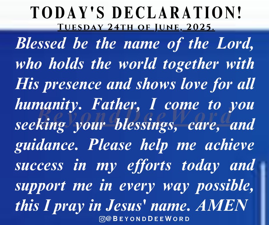 Beyonddeeword's tweet photo. May your day be filled with divine blessings and guidance! #TodaysDeclaration #Faith #Prayer #Blessings #Guidance #June24 #Amen #Inspiration https://t.co/zXabQszoqi