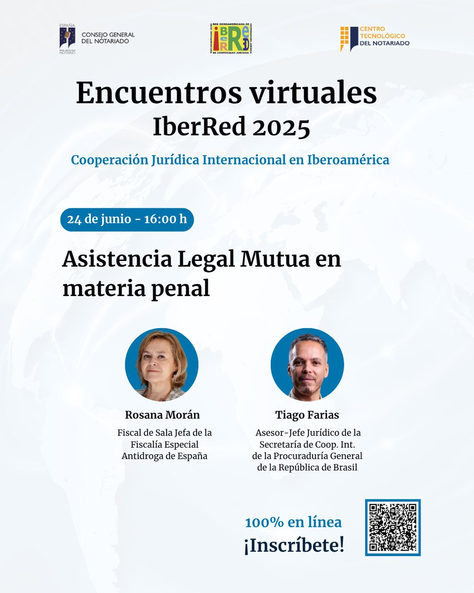 Notarios_ES's tweet photo. 🙋🏻♂️ Esta tarde, a las 16:00 h, arranca la 2⃣ª sesión de los Encuentros Virtuales #IberRed 2025
🇧🇷🇪🇸 Tiago Farías, de la Procuraduría General de Brasil, y la fiscal española Rosana Morán debatirán sobre la asistencia legal mutua en materia penal
Más info 👉🏻https://t.co/mIe67rihzU https://t.co/jpbiyrQ0So