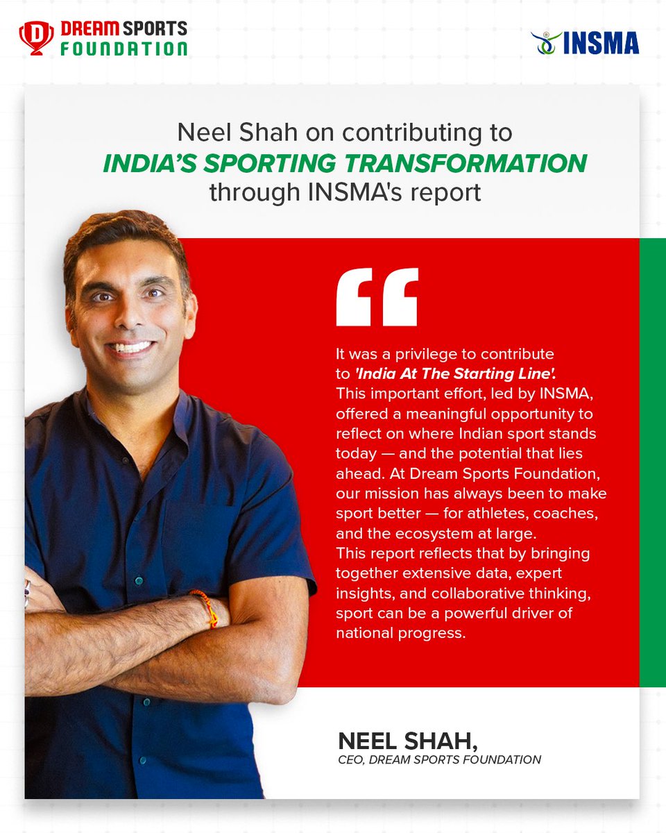 India at the Starting Line by <a href="/insma_india/">Indian Sport Management Association</a> dives deep into the current state of Indian sport, bringing together data, insights, and expert voices to chart where we are, and what’s possible.

Neel Shah, CEO of Dream Sports Foundation, shares his reflections in the report,