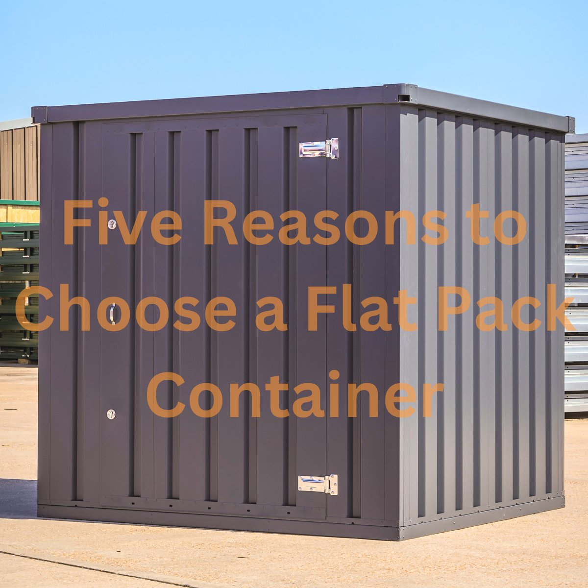 ContainersUK's tweet photo. Our Five Reasons to Choose a Flat Pack Container! - https://t.co/OmNXkxFswu https://t.co/nwSGgp4BPB