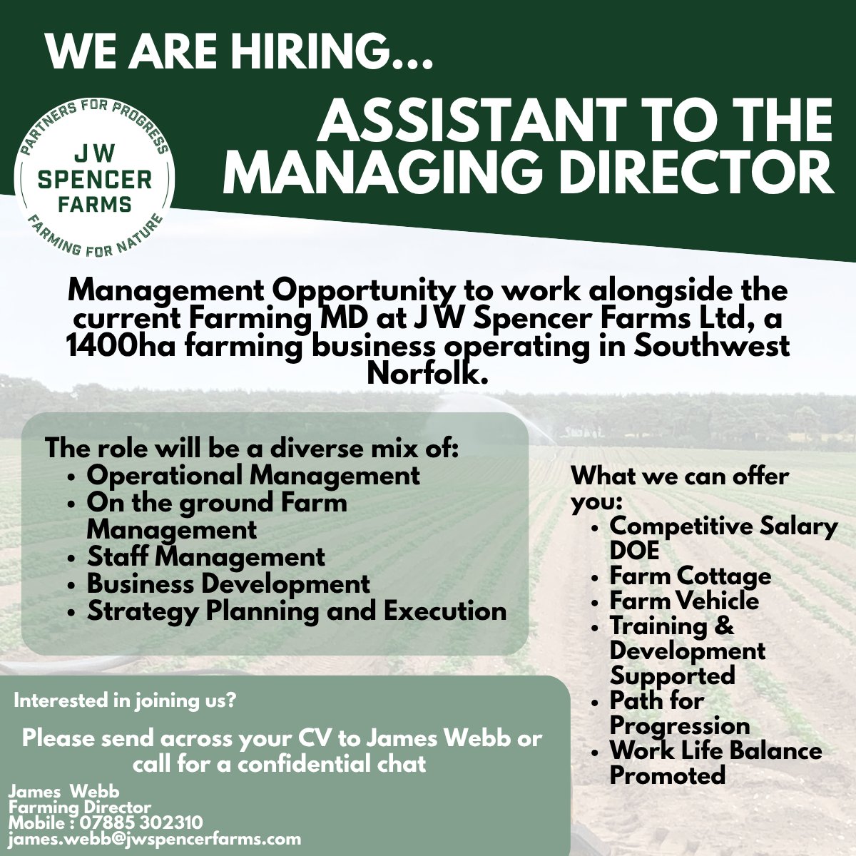 Wilson Wraight (@wilsonwraight) on Twitter photo For more information about this role, please email Tash at tmcdonagh@wilsonwraight.co.uk who can provide a detailed breakdown of the business and role.
Or to directly apply for the position, please send your CV to James Webb on james.webb@jwspencerfarms.com. For more information about this role, please email Tash at tmcdonagh@wilsonwraight.co.uk who can provide a detailed breakdown of the business and role.
Or to directly apply for the position, please send your CV to James Webb on james.webb@jwspencerfarms.com.