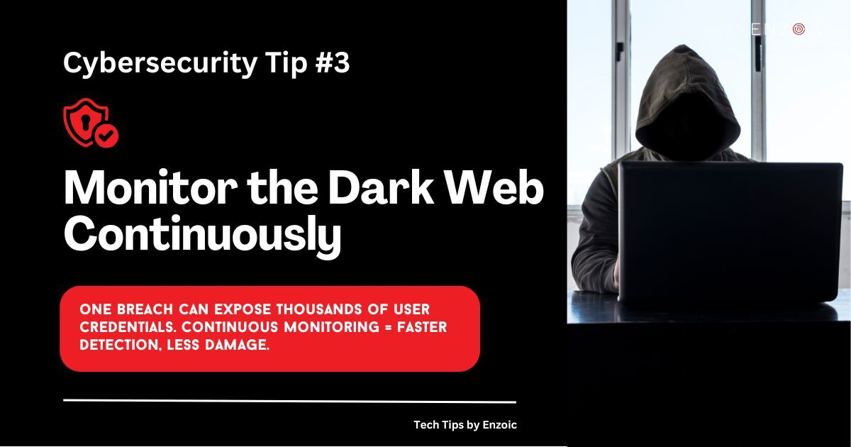 EnzoicSecurity's tweet image. Tip #3: Monitor the Dark Web Continuously
"If You’re Not Watching the Dark Web, Someone Else Is."
- Stolen credentials surface fast
- Act before attackers do
- Monitor 24/7
hubs.ly/Q03pxHJ20
#DarkWebMonitoring #CyberThreats #CredentialSecurity