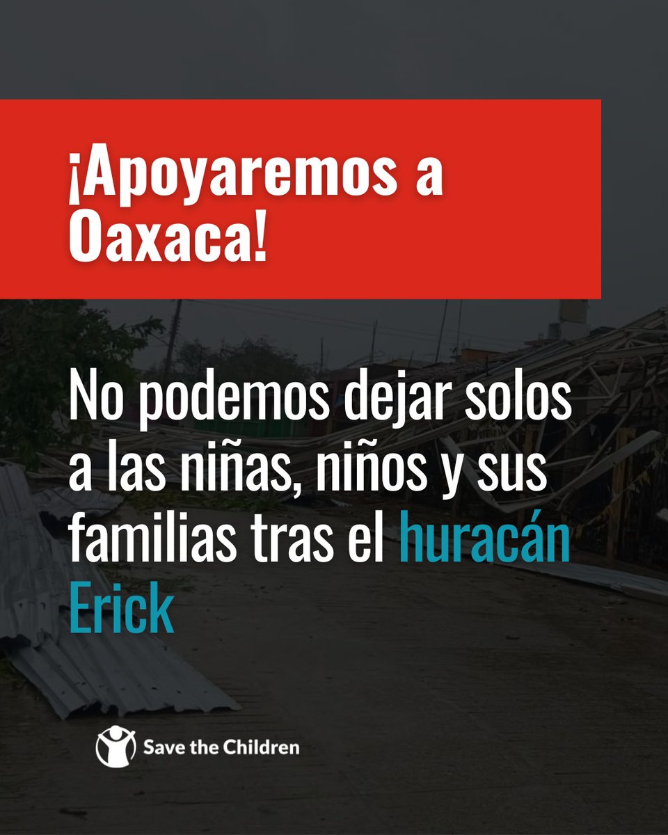Tras las afectaciones ocasionadas por el huracán Erick, iniciamos nuestra respuesta humanitaria en Oaxaca.

savethechildren.mx/prensa-respues…
