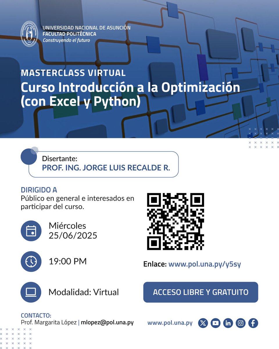 📌 MASTERCLASS VIRTUAL - Curso Introducción a la Optimización (con Excel y Python)

📅 Miercoles 25 de junio
⏰ 19:00 H
🔗 Enlace del evento: pol.una.py/y5sy