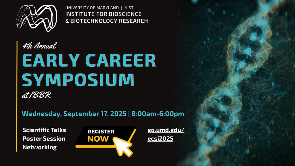Register today for the 4th Annual Early Career Symposium at IBBR! go.umd.edu/ecsi2025