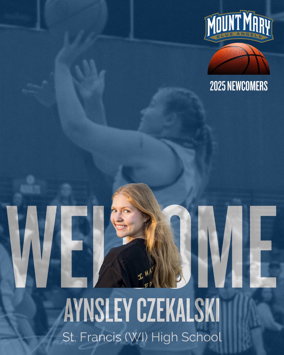 Introducing your newest Blue Angel basketball players, Mount Mary University Class of 2029. We start with Aynsley, a 5-9 guard/forward from Saint Francis (WI) High School. Welcome to the family!