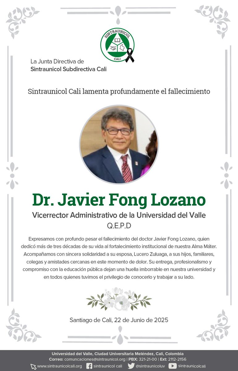 #Univalle Con mucha tristeza compartimos el fallecimiento del Dr. Javier Fong Lozano, Vicerrector de Univalle

Desde SINTRAUNICOL Cali expresamos nuestras condolencias a su familia, colegas y amistades.
Su legado de compromiso y servicio a nuestra universidad vivirá