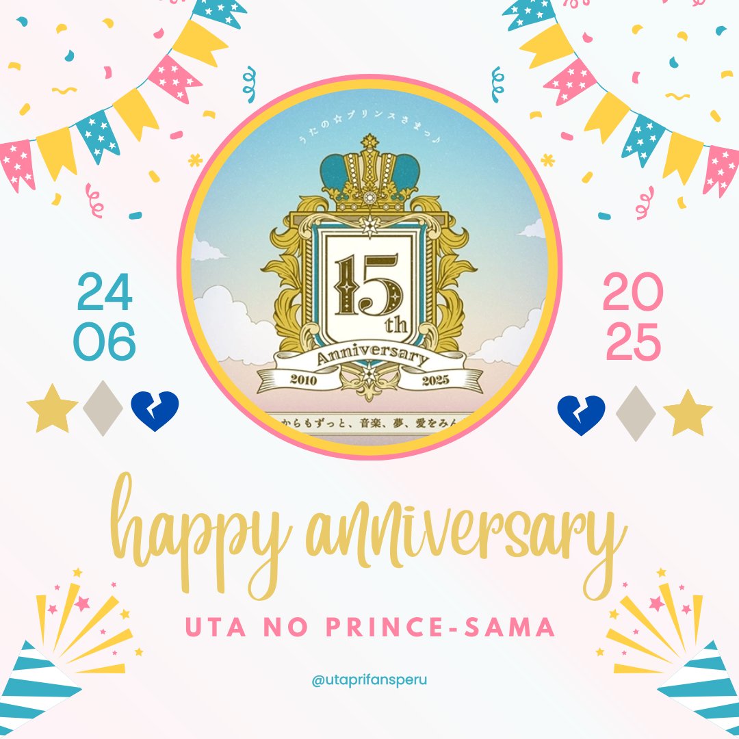 UtaPriFansPeru's tweet photo. 🎊 ¡Feliz 15° aniversario, Uta no☆Prince-sama♪! 🎊
Deseo de todo corazón que el mundo siga disfrutando de UtaPri por muchísimos años más 🤗🌎✨

#UtanoPrincesama
#UtaPri
#utapri_15th_anniversary 
#うたプリ15歳
#STARISH
#QUARTETNIGHT
#HEAVENS https://t.co/zbIfbqXfm7