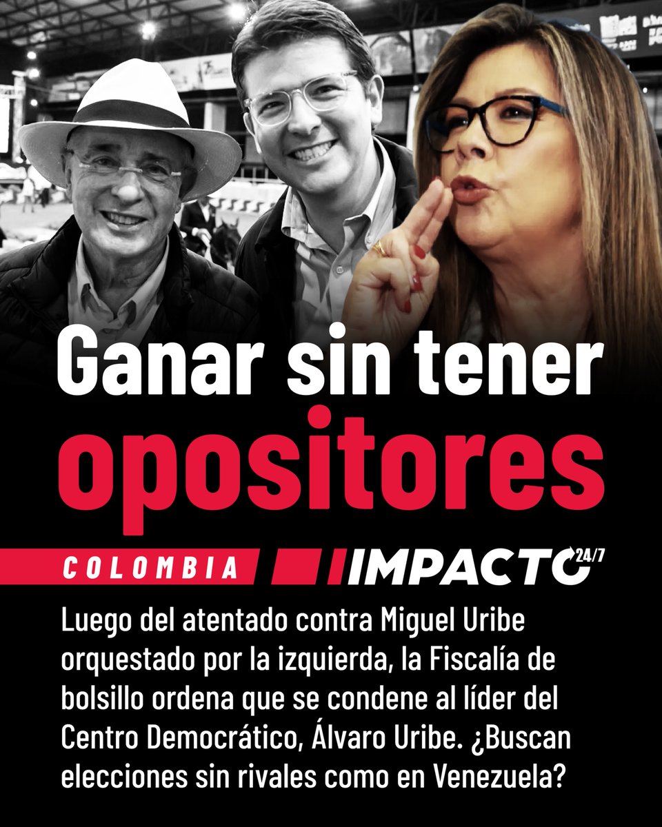 🚨🇨🇴 IGUAL A VENEZUELA | La Fiscalía de bolsillo ordena que se condene al ex-presidente Álvaro Uribe, en un acto que conjuntamente con el plan de asesinar a Miguel Uribe, orquestado por la izquierda, evidencia una estrategia más del petrismo criminal para 2026: llegar a