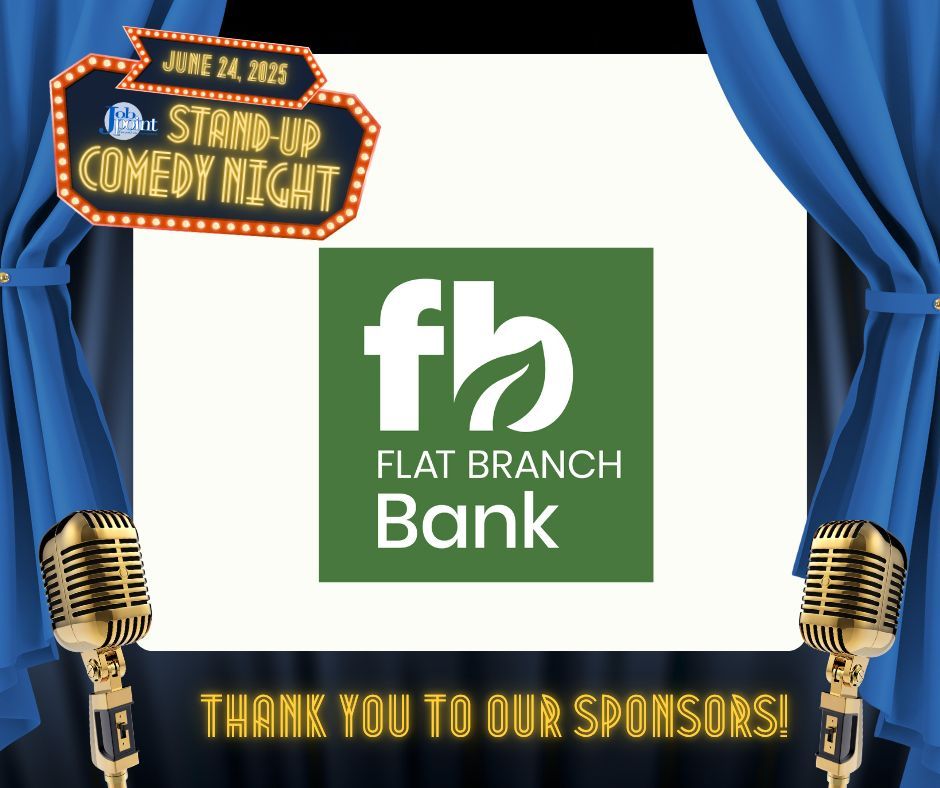 Today is the DAY! We are so excited for tonight's Stand-Up Comedy Night and so grateful for Flat Branch Bank for sponsoring this event! We can't wait to hear what our three local comedians have put together! Tickets will still be available at the door!
