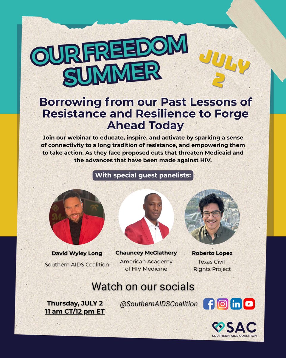 Southern AIDS Coalition (@southernaidsco) on Twitter photo Join our webinar on 7/2 at 11 AM CT to launch #FreedomSummer! We hope to educate, inspire, and activate by sparking a sense of connectivity to a long tradition of resistance.
Special Guests:
David Wyley Long, SAC
Chauncey McGlathery, <a href="/aahivmcomm/">American Academy of HIV Medicine</a>
Roberto Lopez, <a href="/TXCivilRights/">Texas Civil Rights Project</a> Join our webinar on 7/2 at 11 AM CT to launch #FreedomSummer! We hope to educate, inspire, and activate by sparking a sense of connectivity to a long tradition of resistance.
Special Guests:
David Wyley Long, SAC
Chauncey McGlathery, <a href="/aahivmcomm/">American Academy of HIV Medicine</a>
Roberto Lopez, <a href="/TXCivilRights/">Texas Civil Rights Project</a>