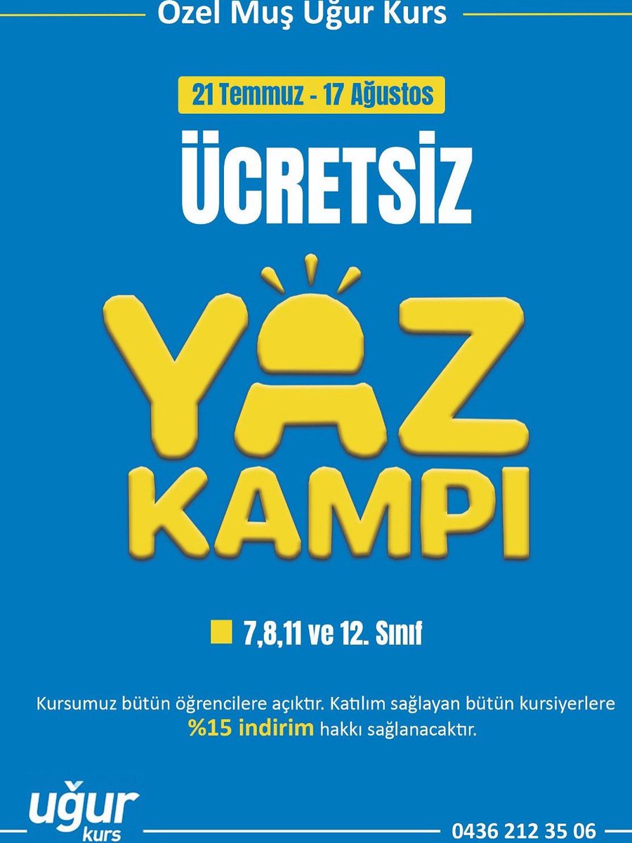 MusugurKurs's tweet photo. 📢 Muş Uğur Kurs’tan 7, 8, 11 ve 12. sınıflara 1 AY ÜCRETSİZ YAZ KURSU!
✅ LGS &amp; YKS hazırlık  
📍 Sınırlı kontenjan, hemen başvur!  
#MuşUğurKurs #ÜcretsizKurs #LGS #YKS #YazKampı https://t.co/nYOUObrkJo