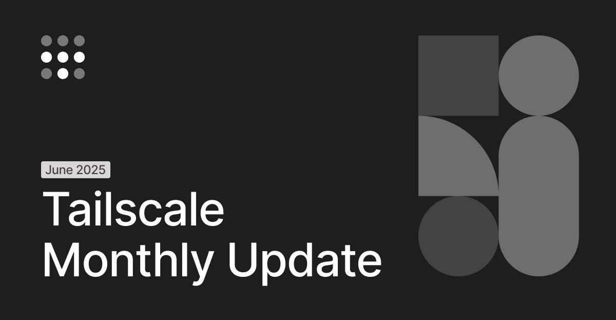 June was packed. Catch the latest from the world of secure networking: 
✅ Grants are now generally available 
🧩 App connectors are also GA, access your SaaS services via your tailnet!
🔄 + updates to Docker, K8s, tsrecorder, and the admin console.
tailscale.com/blog/june-25-p…