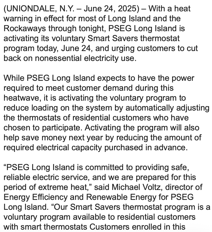m_jfrench's tweet image. HEAT WAVE: PSEG Long Island activates voluntary smart thermostat demand response program, which customers opt in to.
Homes will be pre-cooled at 3:30 p.m., then temperature will be increased for peak demand period from 4 to 7 p.m. 40k enrolled.