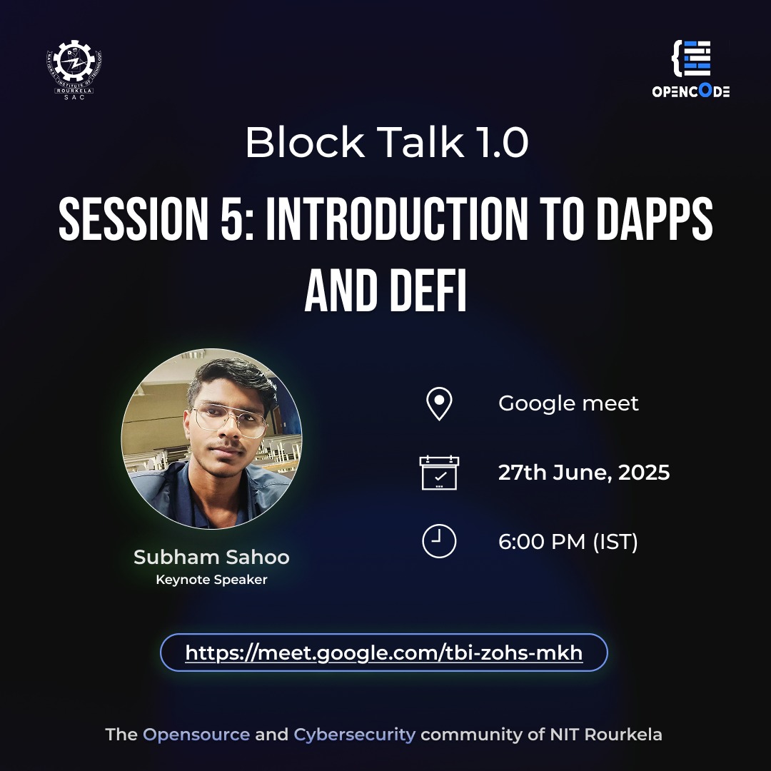 Opencode_NITRKL's tweet image. 🚀OpenCode NIT Rourkela presents Block Talk 1.5: Introduction to dApps and DeFi ✨
🔗Session: Introduction to dApps & DeFi
📆Date: 27th June
⏰Time: 6pm
📍Meet: meet.google.com/tbi-zohs-mkh
💬Community: bit.ly/opencode_nitrkl