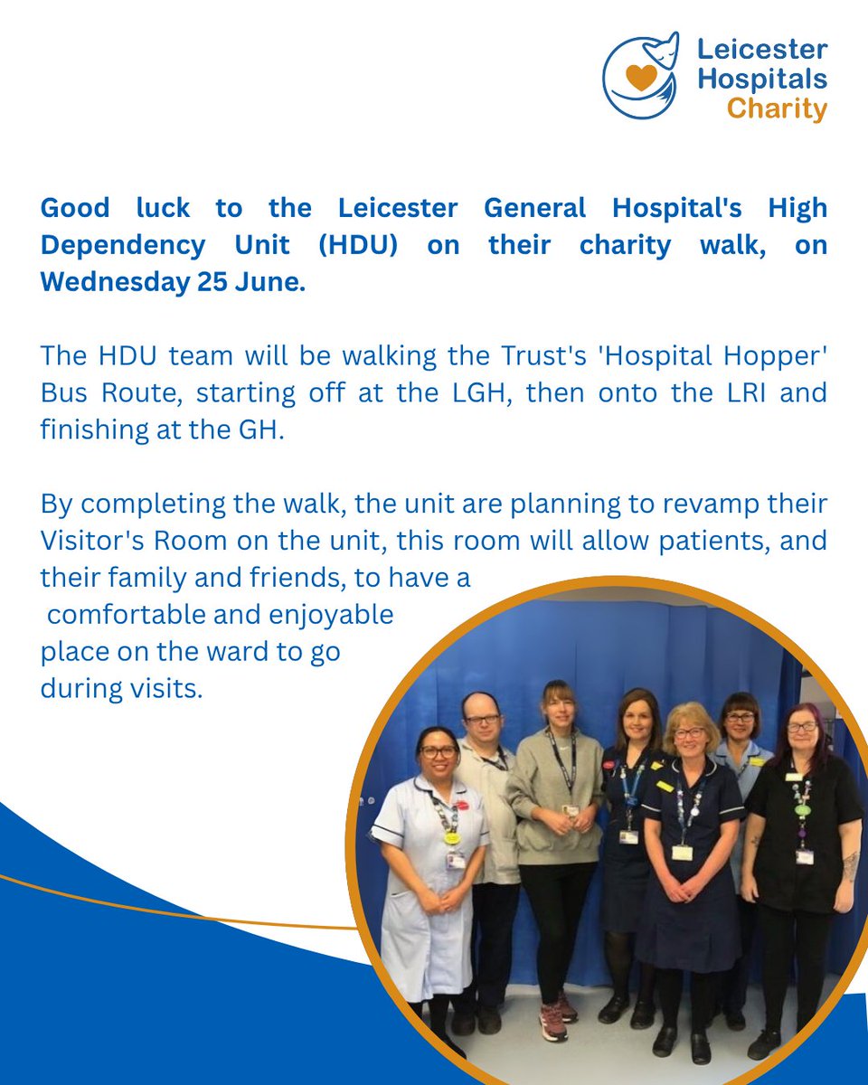 Good luck to the Leicester General Hospital's High Dependency Unit (HDU) on their charity walk, on Wednesday 25 June.

The HDU team will be walking the Trust's 'Hospital Hopper' Bus Route.🧡💙

To support the team, visit their page leicesterhospitalscharity.org.uk/campaign/fundr…