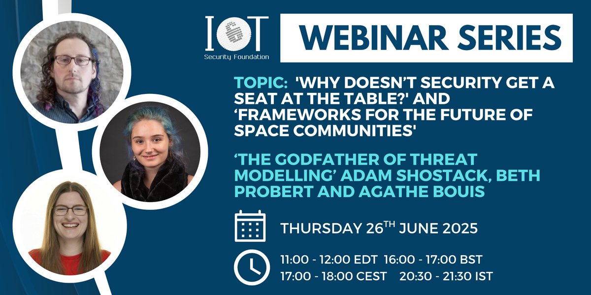 IoT_SF's tweet image. IoTSF | Monthly Webinar Series
The topic for this webinar focuses on 'Threat modeling: 'Why doesn’t security get a seat at the table?' and Space IoT: 'Decentralised space systems: Frameworks for the future of space communities'
Register here: shorturl.at/MxsOn