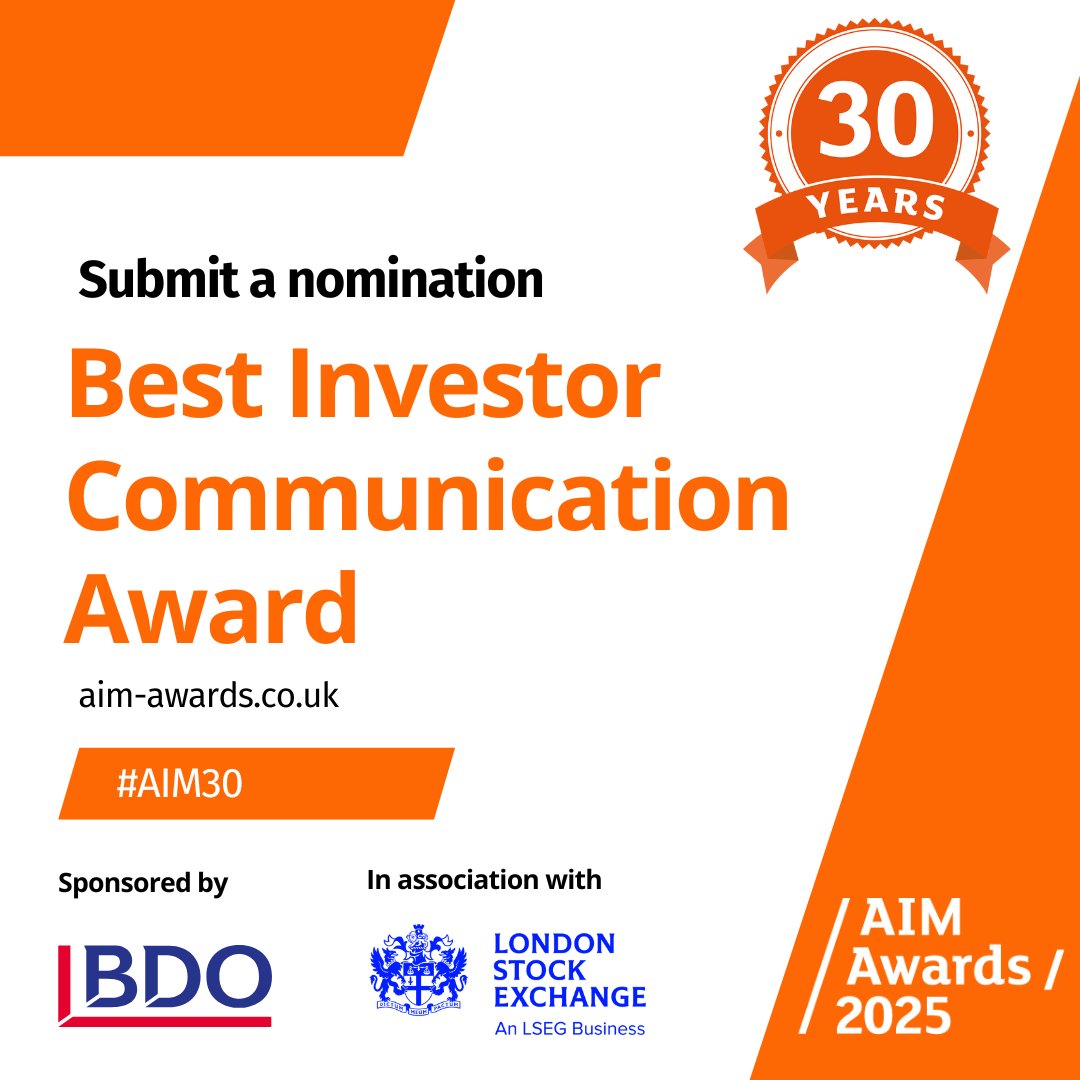 We are excited to confirm nominations are now open for the Best Investor Communication Award, sponsored by <a href="/EmperorTalks/">Emperor</a> at this year's <a href="/AIM_Awards/">AIM Awards 2025</a>. This is the 30th anniversary of the awards, so it will be a party to remember! Submit nominations at bit.ly/4ko8mxP #AIM30