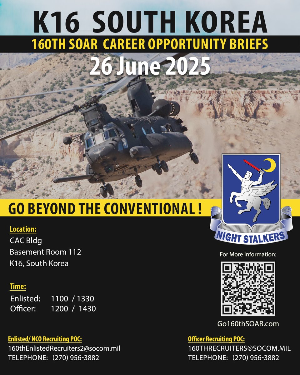 Go160thSoar's tweet image. REMINDER: K16 - SOUTH KOREA. The 160th SOAR recruitment team will hold career opportunity briefs on THURSDAY 26 June 2025 @ K16. Learn More & Apply at go160thSOAR.com.
#SpecialOperationsAviation #ArmyAviation #GoArmySOF #K16