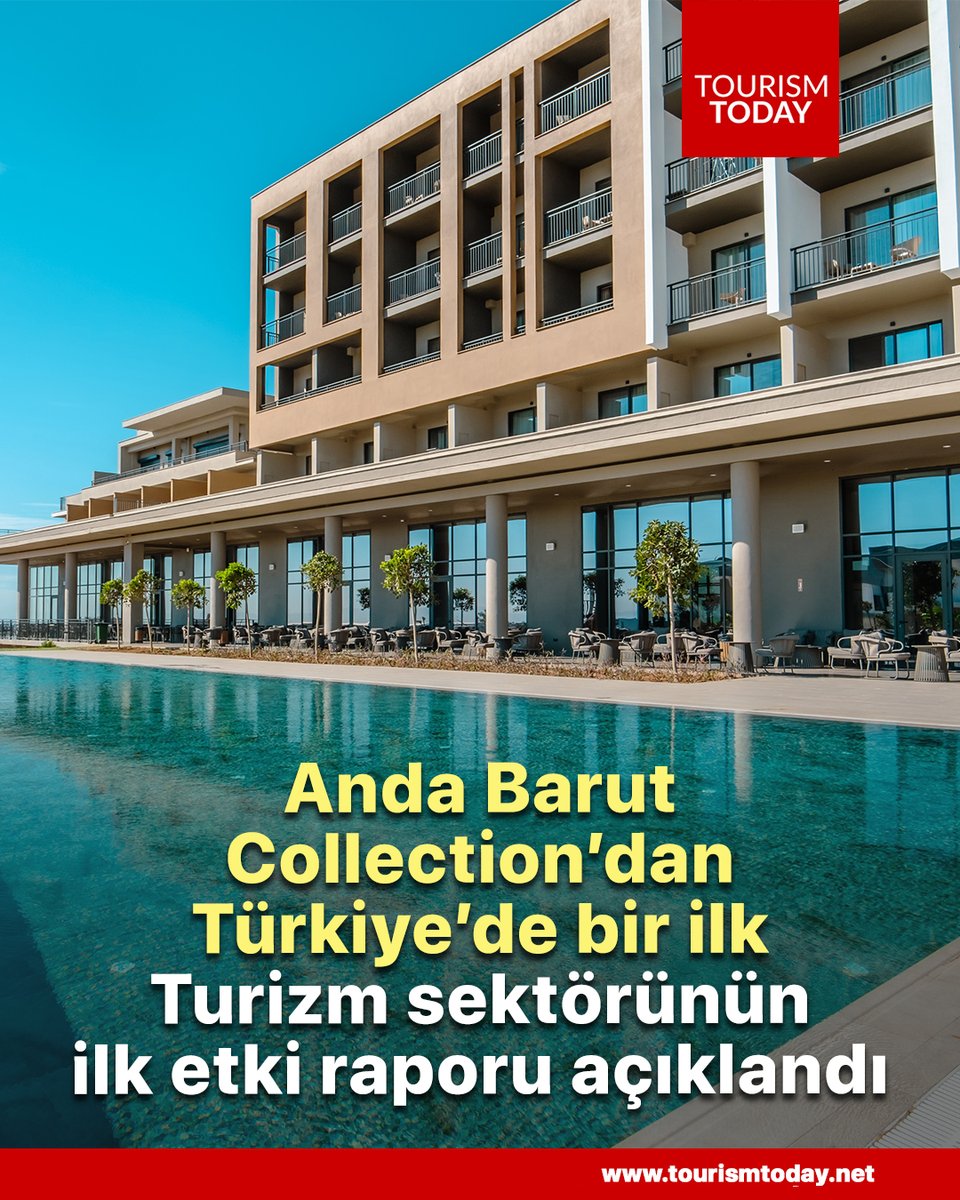 tourismtoday.net/TR/2025/516/An… Anda Barut Collection, Türkiye turizm sektöründe bir ilke imza atarak ‘Çevresel, Ekonomik ve Sosyal Etki Raporu’nu açıkladı.