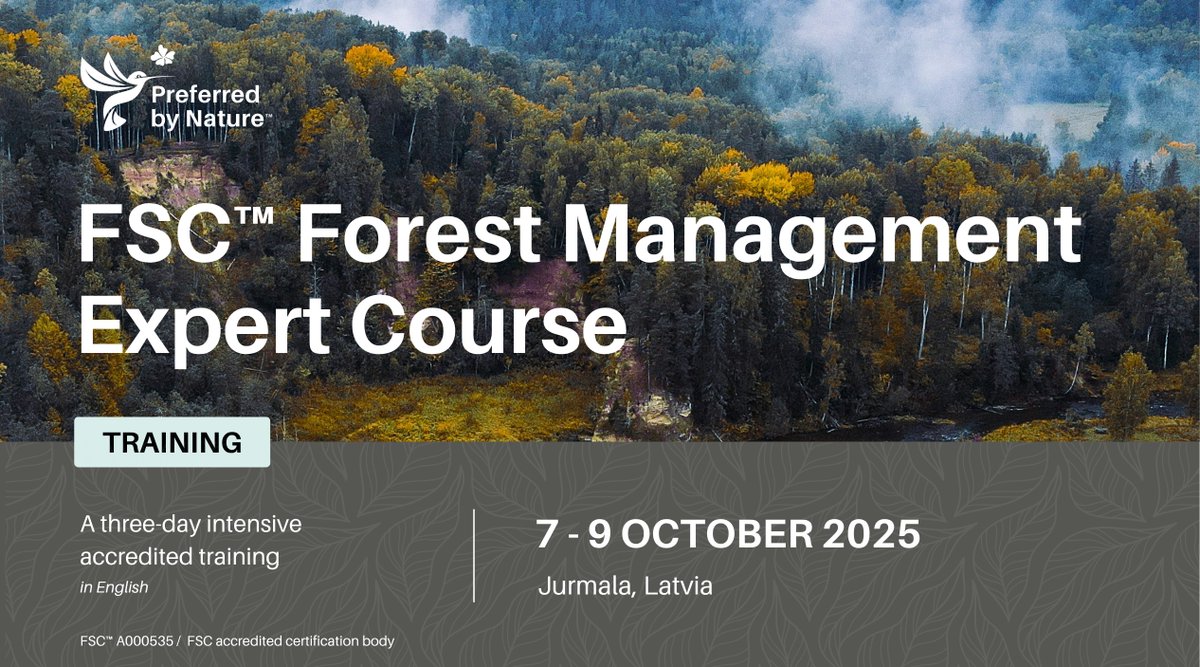 💬Join us in our upcoming FSC Forest Management Expert Course where you will be equipped with the mindset &amp; knowledge of an #FSC auditor!

This course consists of an online part followed by a 5-day classroom training in Jurmala, Latvia. 🔗Learn more: preferredbynature.org/events/fsc-for…