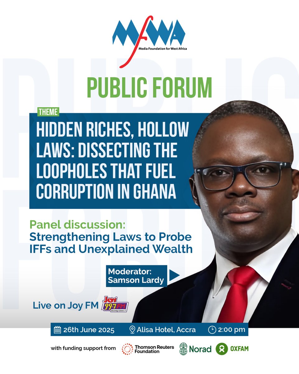 TheMFWA's tweet photo. Just 2 days to go!

Broadcast live on @Joy997FM , the forum will feature a high-level panel discussion moderated by Samson Anyenini. 

#HiddenRichesHollowLaws #UnexplainedWealth #AntiCorruption #AccountabilityGH #IllicitFinancialFlows https://t.co/4bTJcsKHBE