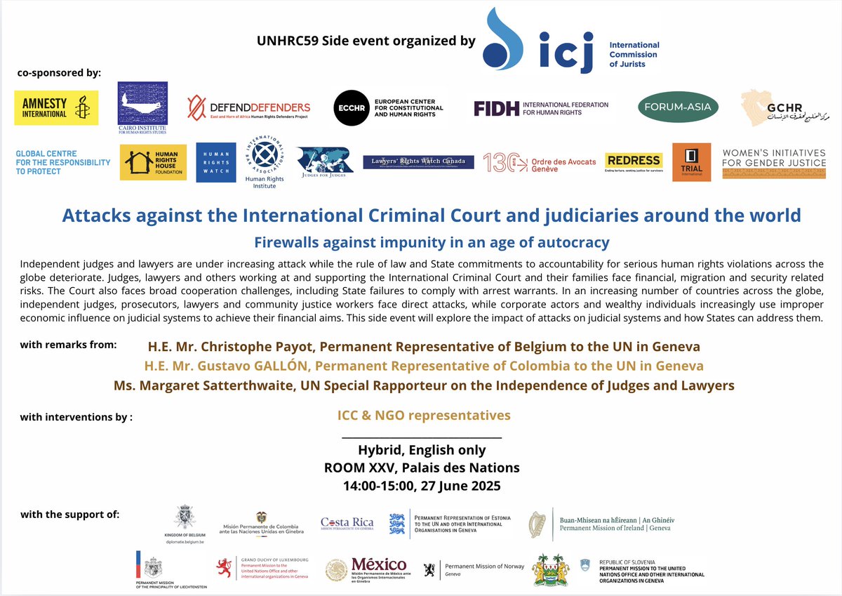 📌 Save the date and join us for a timely and vital conversation on "Attacks against the International Criminal Court and judiciaries around the world: Firewalls against impunity in an age of autocracy."

🗓️ 27 June 2025
🕑 14:00 - 15:00
📍 Room XXV, Palais des Nations
#HRC59