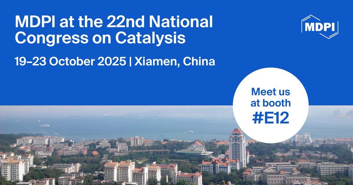 📢Meet Us at 22NCC!📢

MDPI will be attending the 22nd National Congress on Catalysis from 19–23 October 2025 in Xiamen, China 🇨🇳

Stop by and connect with us at this key event in catalysis research! 📢📢
🔗 mdpi.com/journal/organi…

#22NCC #Catalysis #OrganicsJournal #MDPI