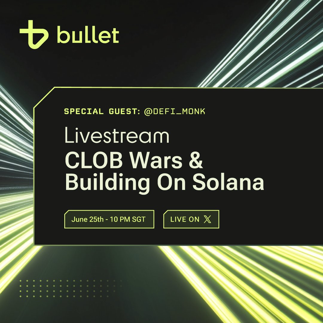 Locked and loaded ⚡️

The next Bullet livestream is coming in hot.

Special guest <a href="/defi_monk/">MONK</a> joins us to break down:
✅ Building at scale on @Solana
✅ CLOB wars: who wins the liquidity game?
✅ The future of on-chain execution

🗓️ Wed, June 25 at 2pm UTC / 10pm SGT