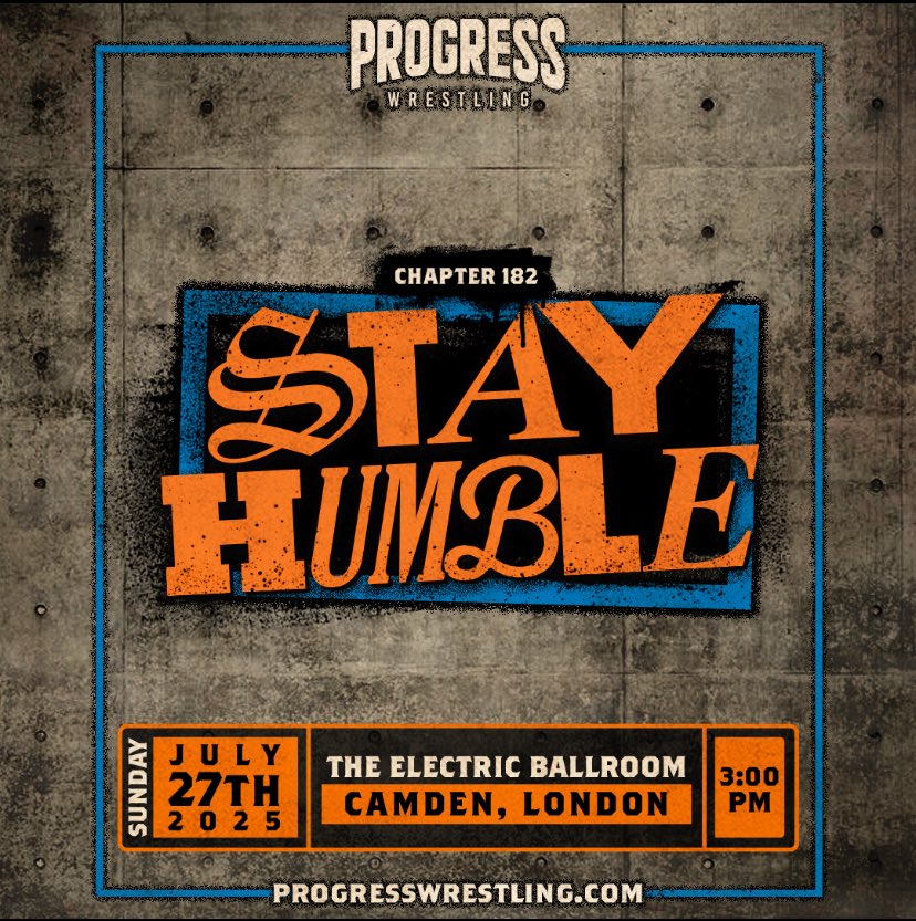 All eyes are on Manchester this Sunday but we haven’t forgotten about you, London!

We announce a match MONTHS in the making for Chapter 182: Stay Humble at Midday tomorrow.

#PROGRESSWrestling