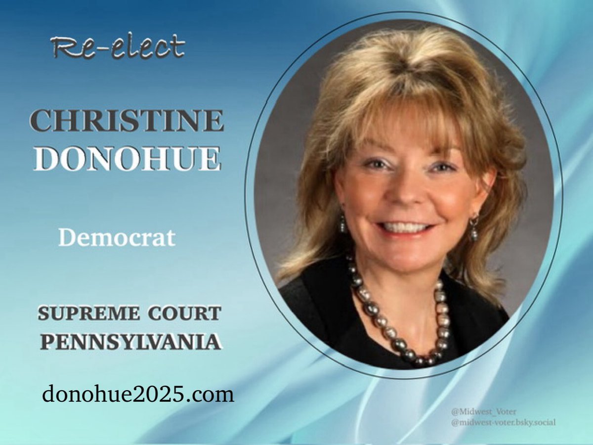 Justice Donohue is seeking re-election to the Supreme Court of Pa

For 27 years she served as a civil trial lawyer and litigator

See Justice Donohue’s exemplary career at   donohue2025.com

#LiveBlue #ResistanceUnited #ONEV1