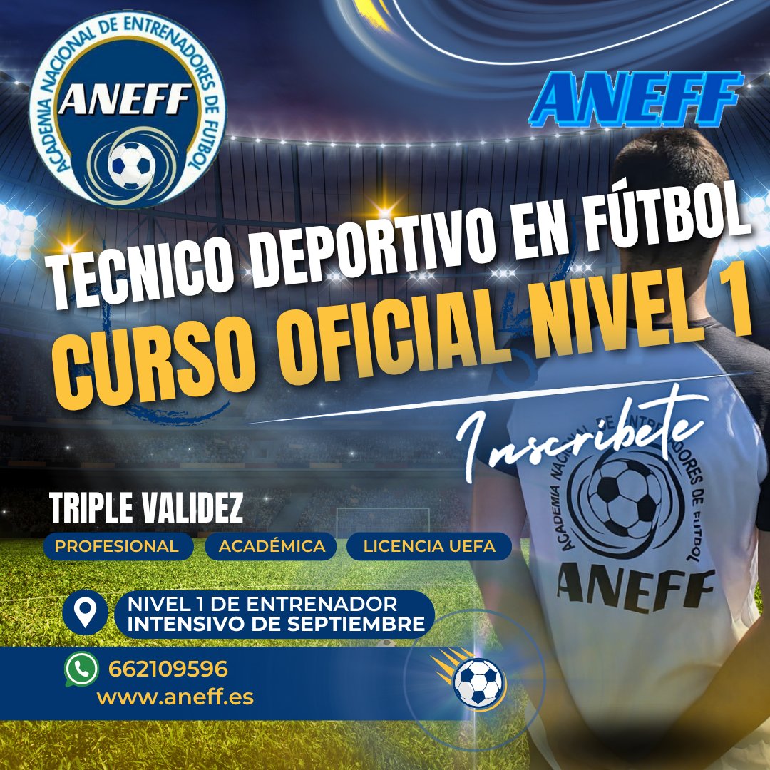 🚨 ¡¡PLAZAS ABIERTAS!! 🚨

CURSO OFICIAL DE ENTRENADOR DE FÚTBOL

📅 INTENSIVO DE SEPTIEMBRE (Nivel 1)

🔸Académico = Grado Medio
🔸Profesional = Reconocido por #RFEF
🔸Equivalente a Licencia UEFA

Entra en aneff.es o llámanos al 662 109 596
