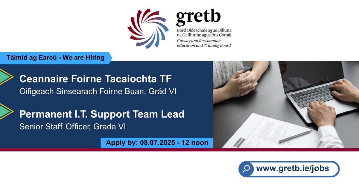 Táimid ag Earcú - Now Hiring! 

📌 Ceannaire Foirne Tacaíochta TF, Oifigeach Sinsearach Foirne Buan, Grád VI

📌 Permanent I.T. Support Team Lead, Senior Staff Officer, Grade VI

Apply to: bit.ly/3T84Jkf 

Closing Date: 08/07/2025 - 12.00noon

#WeAreGRETB #GalwayJobs