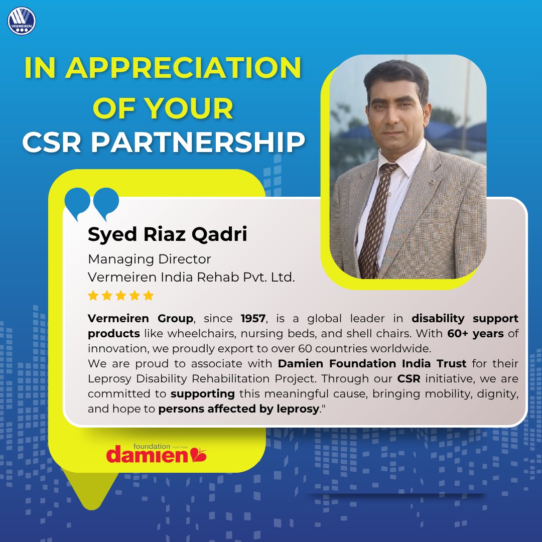 Grateful to Syed Riaz Qadri, MD of Vermeiren India Rehab Pvt. Ltd., for supporting our leprosy rehab work through CSR.

Together, we bring dignity &amp; mobility to those in need. 💙♿
#CSR #LeprosyRehabilitation #DamienFoundation #VermeirenIndia #SocialImpact