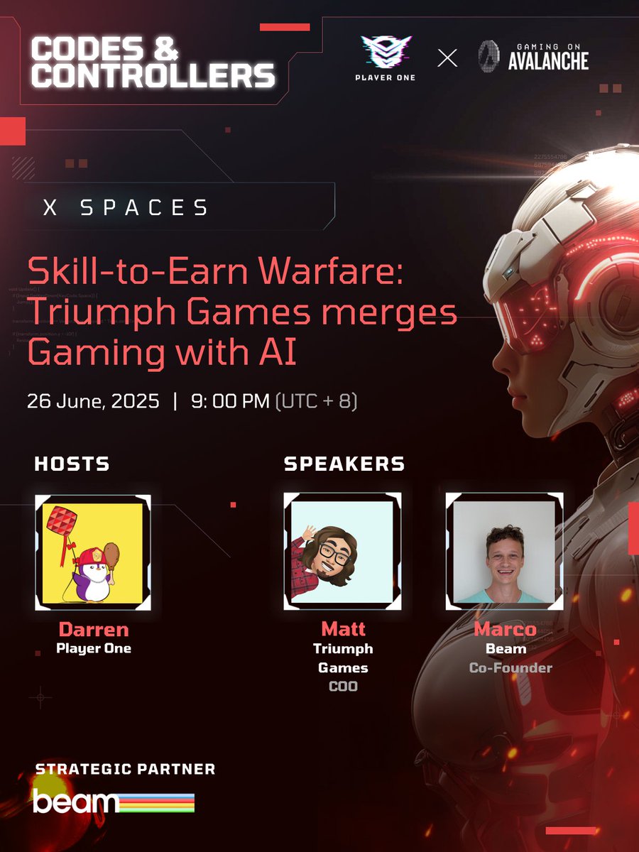 🤖 Skill-to-Earn Warfare: Triumph Games Merges Gaming with AI 🛡️

<a href="/Triumph_Games/">Triumph Games</a>  x <a href="/BuildOnBeam/">Beam</a> 
Fantasy collides with AI. Gods duel neural networks. Avalanche isn’t just hosting games—it’s rewriting divinity.

📅 DATE: 26 June, 2025
⏰ TIME: 9pm UTC+8
🔗 CALENDAR: