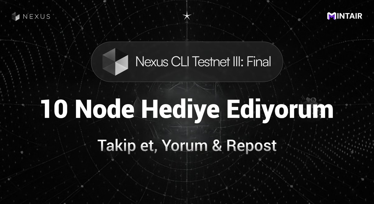 UfukDegen's tweet photo. 10 Kişiye @mintairxyz ‘den Nexus Node Hediye Ediyorum!

→ Katılmak için:
• Beni @UfukDegen takip et,
• Bu gönderiyi beğen + RT,
• Yoruma 1 arkadaşını etiketle.

5 kişiyi buradan, 5 kişiyi ise aşağıya bırakacağım Telegram grubumuzdan rastgele seçeceğim.

→ Telegram: https://t.co/hhcxe2jvHI

⏳Süreyi kısa tutacağım.