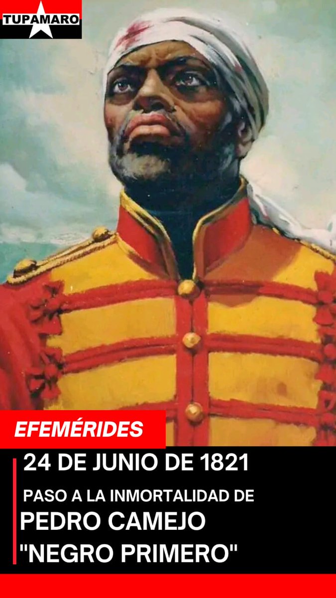 🗓️ Hoy, #24Jun al cumplirse 204 años de su caída en combate de nuestro héroe, Pedro Camejo, conocido como el "Negro Primero". Su espíritu rebelde sigue inspirando a hombres y mujeres que luchan por una patria libre y soberana.

Pedro Camejo, un guerrero singular y valeroso, cayó