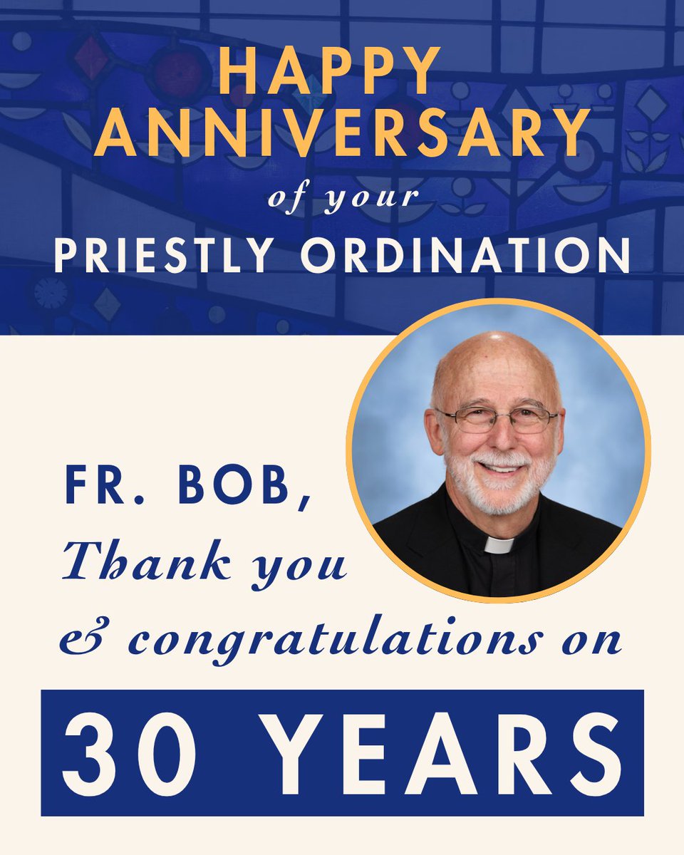 Happy 30th Anniversary of your Ordination, Fr. Bob! 

May God give you every grace and blessing on this very special occasion, as you continue to serve the Church. 🙏