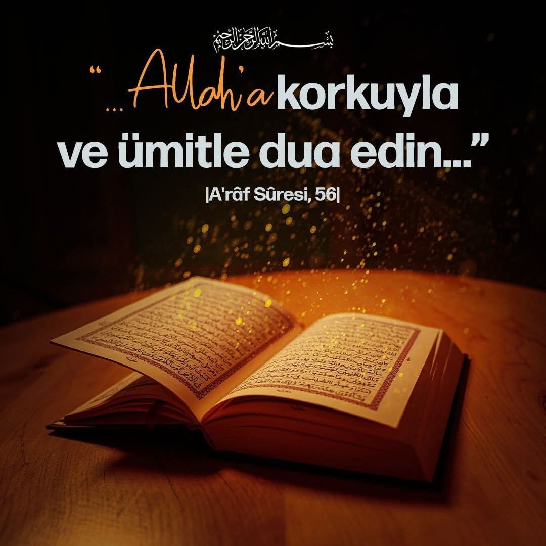 Rahmân ve Rahîm olan Allah'ın adıyla

❝... Allah’a korkuyla ve ümitle dua edin...❞

|A'râf Sûresi, 56|