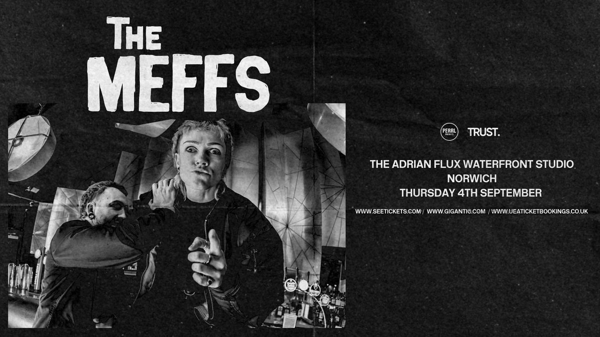 🚨JUST ANNOUNCED🚨 Since exploding onto the UK scene in 2019, @themeffsuk have built up a reputation as purveyors of frantic punk rock and an absolute must-see live sensation!
They'll be heading to The Waterfront Studio on September 4th...
Tickets &gt;
ueaticketbookings.co.uk/event/the-meff…