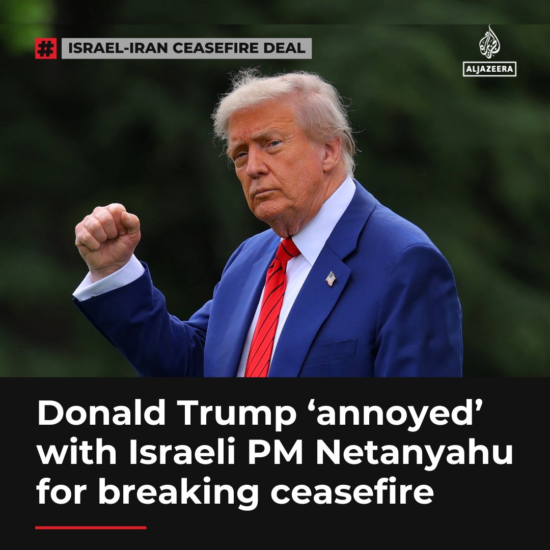 President Donald Trump is feeling “quite annoyed” at and perhaps “betrayed” by Israeli PM Netanyahu after Israel launched attacks on Iran, violating the ceasefire, says Al Jazeera’s US correspondent Phil Lavelle.

🟥 Read analysis: aje.io/7nmpys