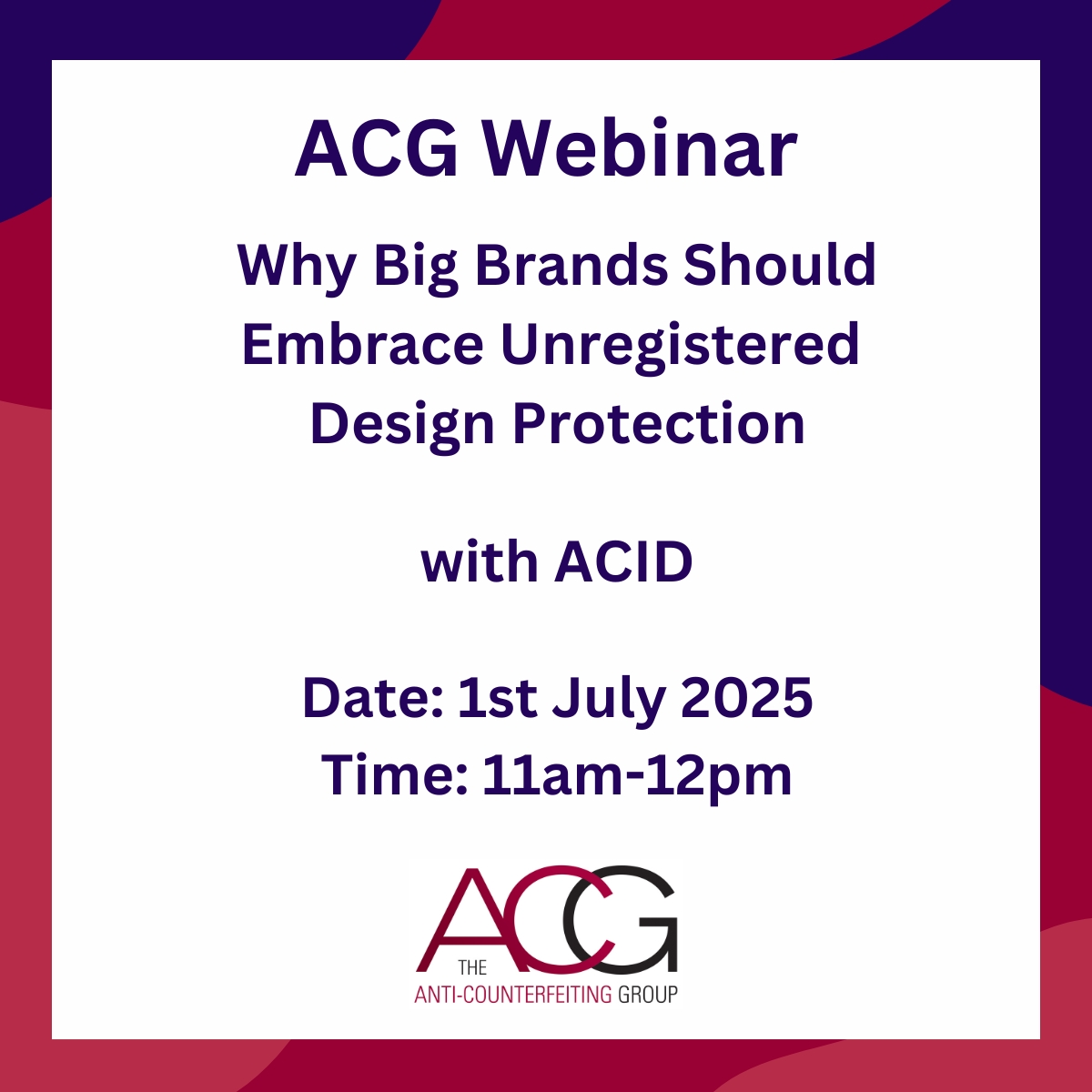 ACG (@the_acg) on Twitter photo ACG Free Knowledge Sharing Webinar - with Anti Copying In Design (<a href="/ACID_tweets/">Anti Copying in Design</a>)
Why Big Brands Should Embrace Unregistered Design Protection – Examining the Benefits
Date: 01/07/2025 11am-12pm
Location: Online
Book your space: a-cg.org/events
#ACGEvents #BrandProtection ACG Free Knowledge Sharing Webinar - with Anti Copying In Design (<a href="/ACID_tweets/">Anti Copying in Design</a>)
Why Big Brands Should Embrace Unregistered Design Protection – Examining the Benefits
Date: 01/07/2025 11am-12pm
Location: Online
Book your space: a-cg.org/events
#ACGEvents #BrandProtection