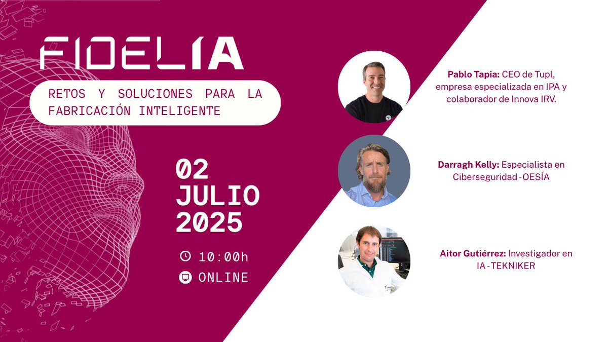 🚀 FIDELIA | Retos y Soluciones para la Fabricación Inteligente
 🗓️ 2 de julio de 2025
 🕙 10:00h (online)

Inscríbete en el siguiente enlace: eventbrite.es/e/retos-y-solu…