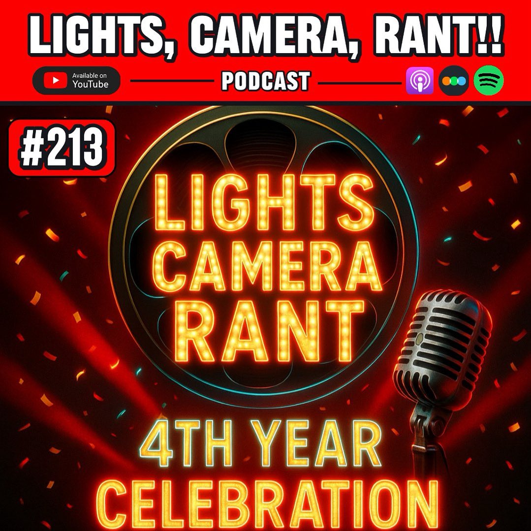 New Episode Alert 🚨

#213 - Lights Camera Rant 4th Year Anniversary Celebration 🎉

🔥OUT NOW🔥

#newepisodes #celebration #turns4 #anniversaries #fouryearsold #ranting #raving #giveaways #quizs #drinks #party #news #reviews #mrrant #lightscamerarant #show #grinding #milestone