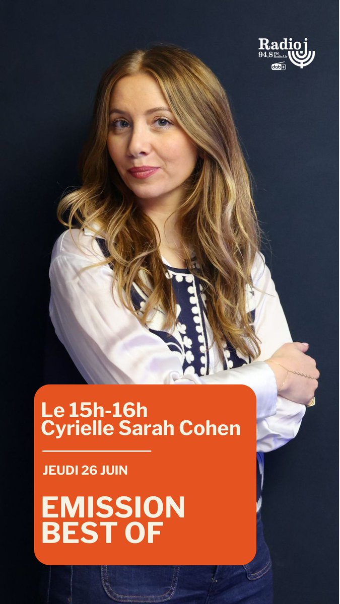 RADIO J (@radiojfrance) on Twitter photo ⏰Jeudi 26 Juin, retrouvez le 15h-16h de <a href="/CyrielleSarahCo/">Cyrielle Sarah Cohen</a>, pour l'émission Best-Of avec tous les chroniqueurs ⏰Jeudi 26 Juin, retrouvez le 15h-16h de <a href="/CyrielleSarahCo/">Cyrielle Sarah Cohen</a>, pour l'émission Best-Of avec tous les chroniqueurs