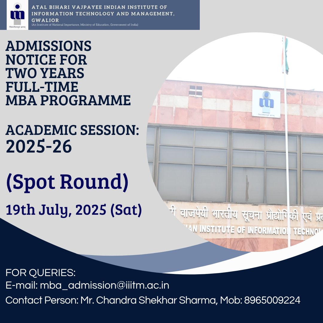 Advertisement for Two Years Full-Time MBA Programme (Academic Session 2025-26) [Spot Round: 19th July, 2025 (Sat)]

For Details, refer to iiitm.ac.in/images/2025/Ju…