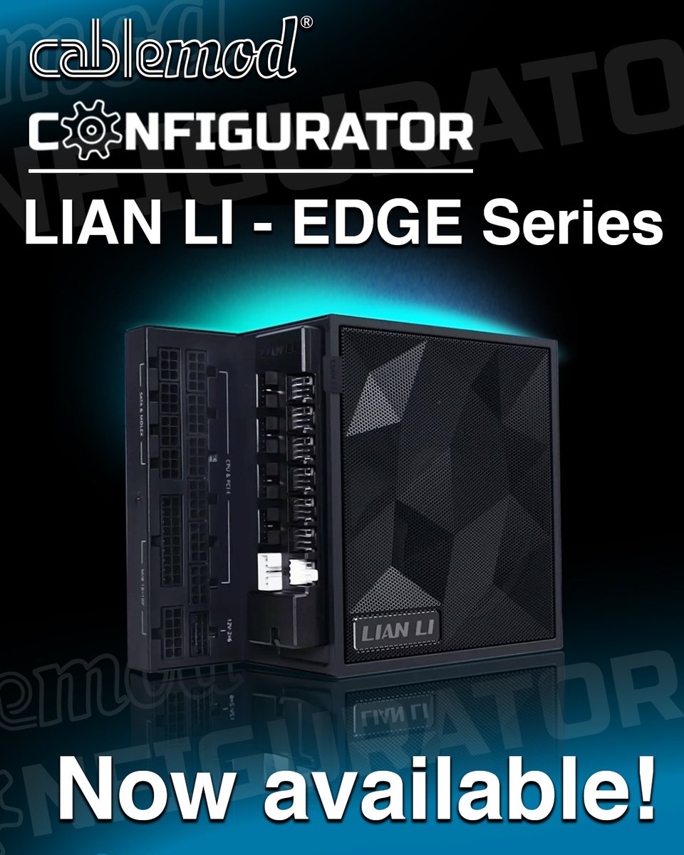 The wait is over - Lian Li EDGE PSU Series now supported on our configurator!

Get customizing now 👇
store.cablemod.com/configurator/