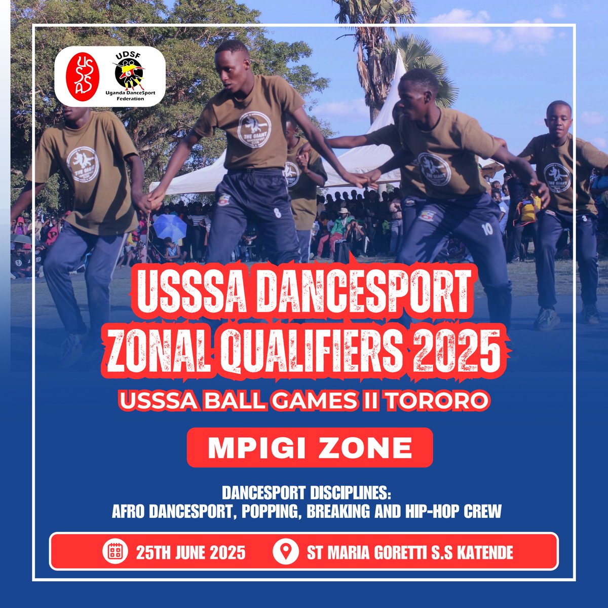Get ready for electrifying moves, fierce battles, and raw talent at the USSSA DanceSport Zonal Qualifiers 2025 - Mpigi Zone.
📍 St Maria Goretti S.S Katende
📅 25th June 2025
Let the rhythm decide who qualifies for USSSA Ball Games II Tororo!
