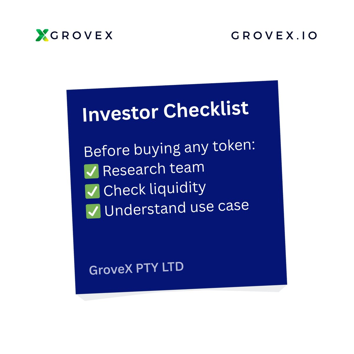 GroveXchange's tweet image. Every smart investor should:

✅ Research the team
✅ Check liquidity
✅ Understand the use case

DYOR always. Trade responsibly at grovex.io
#GroveX #CryptoChecklist #DYOR #CryptoSafety #ListOnGroveX